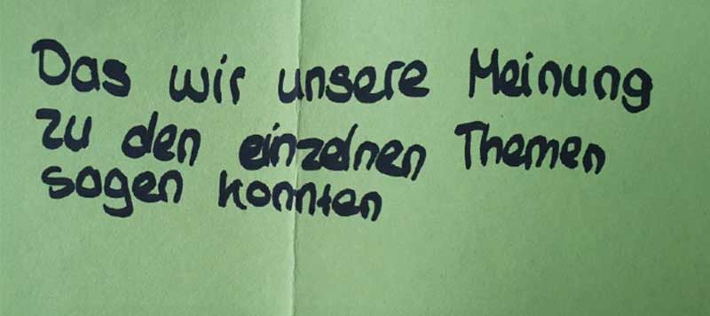 Rückmeldung: Dass wir unsere Meinung zu den einzelnen Themen sagen konnten